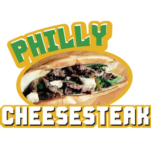 Safety Sign, 9 in Height, Vinyl, 6 in Length, Philly Cheesesteak, D-DC-36-Philly Cheesesteak